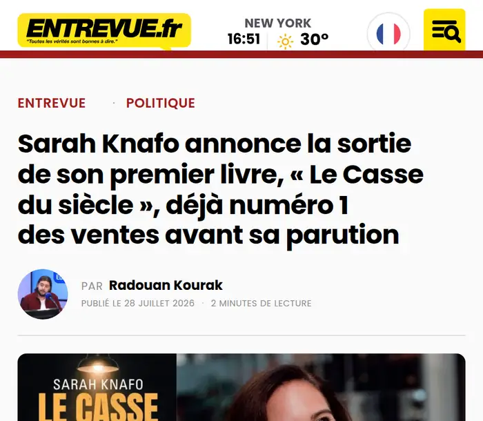 Article d’Entrevue : Sarah Knafo annonce la sortie de son premier livre, déjà numéro un des ventes avant sa parution.