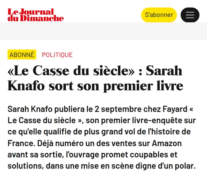 Article du Journal du Dimanche : « Le Casse du siècle », Sarah Knafo sort son premier livre.
